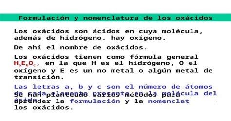 Formulación Y Nomenclatura De Los Oxácidos Los Oxácidos Son ácidos En