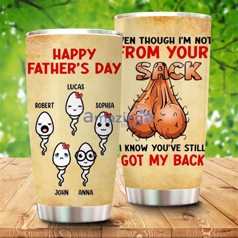 Personalized Step Father Father S Day Gift For Step Dad Even Though I M Not From Your Sack I