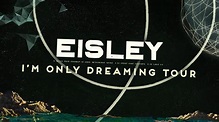Eisley "I'm Only Dreaming" Tour - YouTube