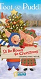 Toot & Puddle: I'll Be Home for Christmas (Video 2006) - Photo Gallery ...