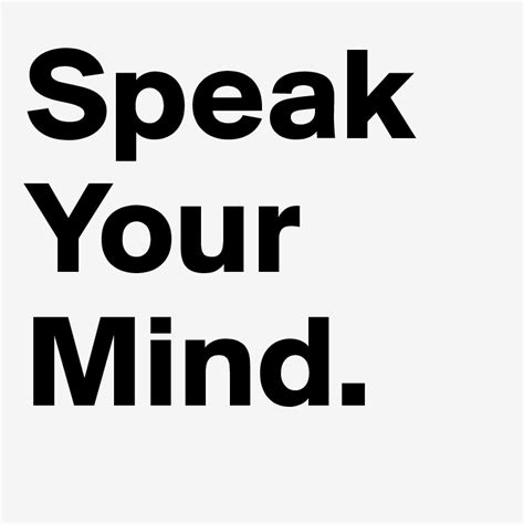 Speak Your Mind Post By Rhodrihughes On Boldomatic