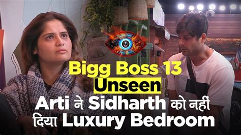 Bigg Boss Unseen Undekha Arti Singh न Sidharth Shukla क नह दय Luxury Bedroom YouTube