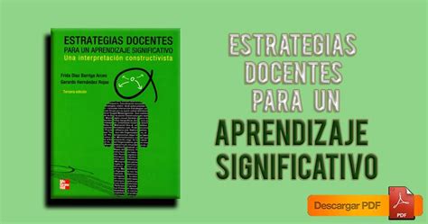 Estrategias Docentes Para El Aprendizaje Significativo Aprendizaje