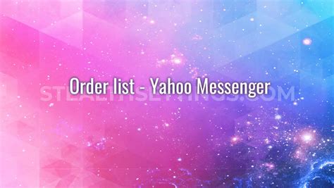 Order List Yahoo Messenger Stealth Settings