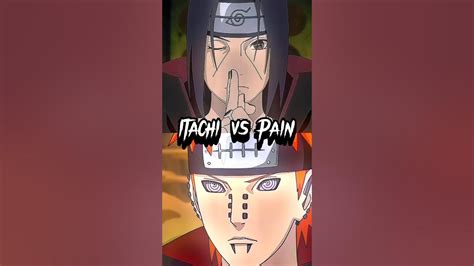 Itachi Vs Pain Who Is Strongest Shorts Video Anime Edit Naruto