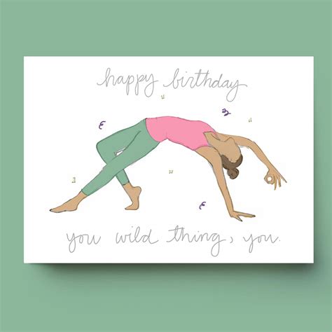 Happy Birthday You Wild Thing You Yoga Birthday Card Yoga Pose