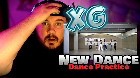 Xg New Dance Dance Practice Reaction Youtube