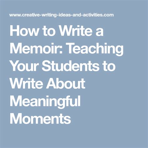 The Words How To Write A Memory Teaching Your Students To Write About