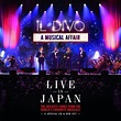 IL DIVO | A Musical Affair: Live in Japan - CD/DVD