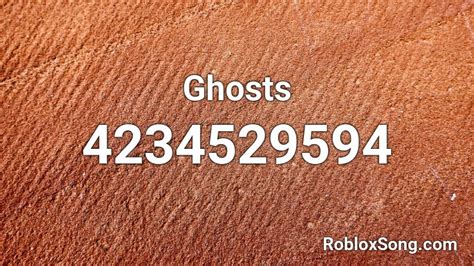 Ghosts Roblox Id Roblox Music Codes