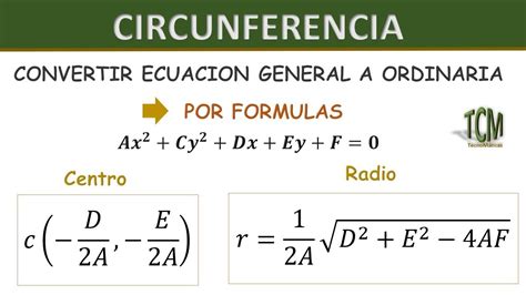 Circunferencia Transformar Ecuacion General A Ordinaria Por Formulas