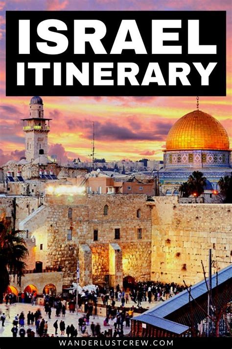 The Perfect Israel Itinerary Guide And Interactive Israel Map