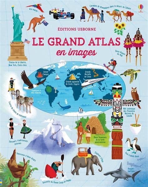 Jouer Et Découvrir 59 Le Grand Atlas En Images Usborne 2016 Dès