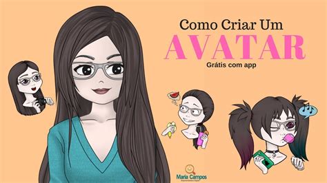 Como Criar Um Avatar Grátis Anime Maria Campos Youtube