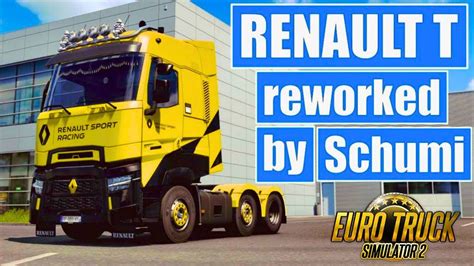 Renault T Reworked ETS 2 V 1 47 ETS 2 MODS MEGA TUNING EURO