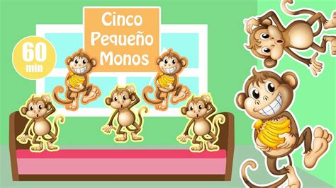 Cinco Pequeños Monos Saltando En La Cama En Español 1 Hora De