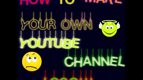 How To Make Your Own Youtube Channel Logo Youtube