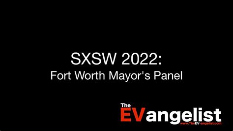 Fort Worth Mayor Mattie Parkers Panel Sxsw2022 Youtube