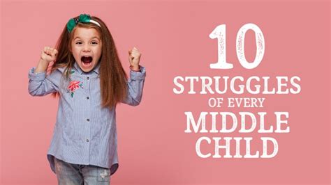 10 Struggles Of Every Middle Child The Middle Child