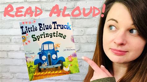 Little Blue Trucks Spring Time Youtube