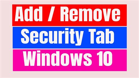 How To Add Or Remove Security Tab Windows 10 Using Group Policy Youtube