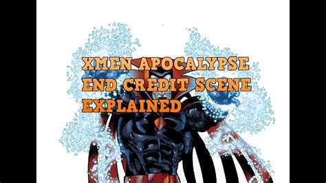 X Men Apocalypse End Credits Scene Explained Youtube