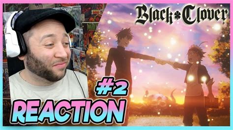 Black Clover Episode 2 Reaction The Boys Promise Youtube