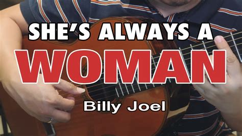 Shes Always A Woman Billy Joel Classical Guitar Cover Youtube