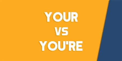 Your Vs Youre How To Use Each Correctly Queens Ny English Society