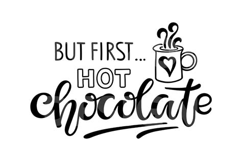 But First Hot Chocolate SVG PNG Eps Wedding Table Cocoa By KutuzovaDesign TheHungryJPEG