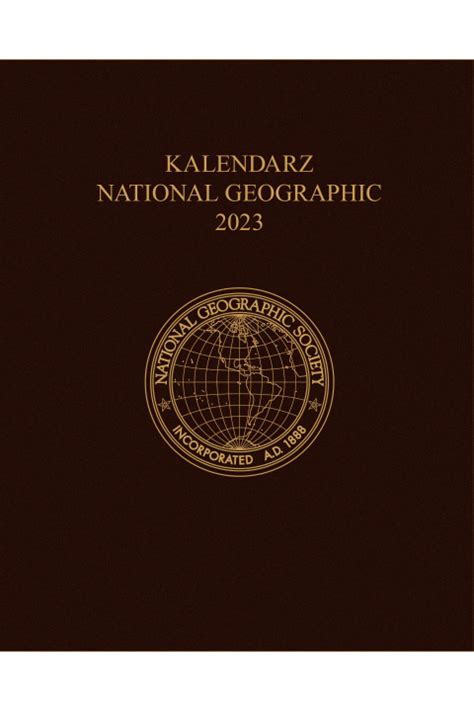 Kalendarz National Geographic 2023 Brązowy W Sklepie Taniaksiazkapl