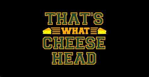 Thats What Cheese Head Cheesehead Autocollant Teepublic Fr