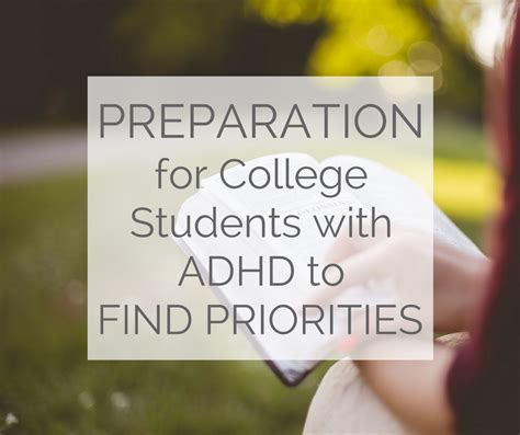 Preparation For College Students With Adhd To Find Priorities Big