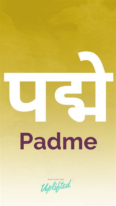 What Does Om Mani Padme Hum Actually Mean Read This Brett Larkin Yoga