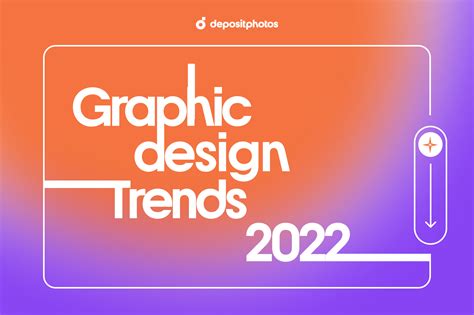 Graphic Design Trends 2022 Infographic Depositphotos Blog