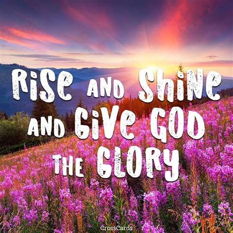 Rise And Shine And Give God The Glory