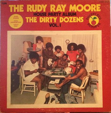 Rudy Ray Moore The Rudy Ray Moore House Party Album The Dirty Dozens