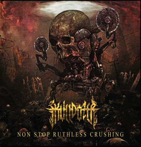 Non Stop Ruthless Crushing 2023 Full Length Album Skulldozer