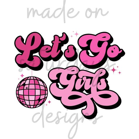 Lets Go Girls Svg Disco Cowgirls Png Disco Bachelorette Etsy México