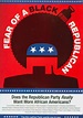 Fear Of A Black Republican (DVD) | DVD Empire