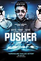 Pusher (2012) - Posters — The Movie Database (TMDB)