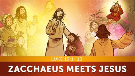 The Story Of Zacchaeus Luke 19 Sunday School Bible Lesson For Kids