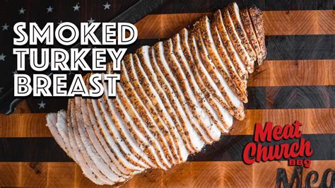 Smoked Turkey Breast Bbq Teacher Video Tutorials