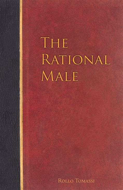 The Rational Male Rollo Tomassi True Anomaly