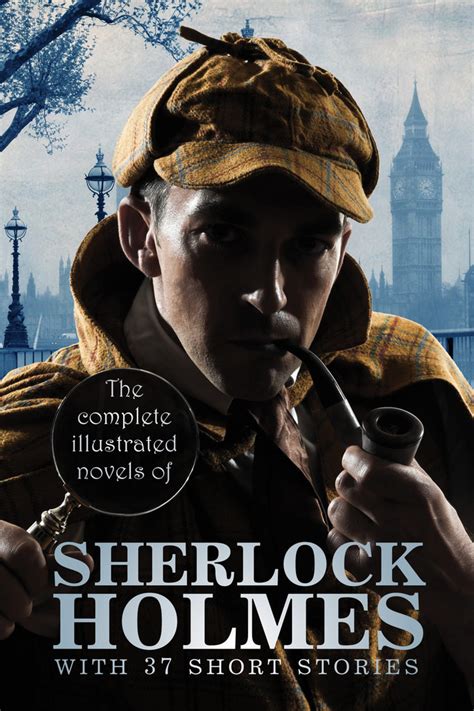 Read The Complete Illustrated Novels Of Sherlock Holmes With 37 Short