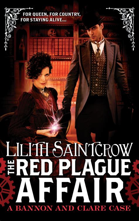 The Red Plague Affair Bannon And Clare Book Two By Lilith Saintcrow