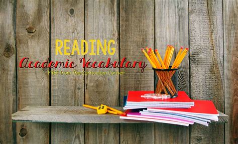 Reading Academic Vocabulary Booklet The Curriculum Corner 4 5 6