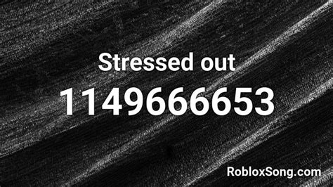 Stressed Out Roblox Id Roblox Music Codes