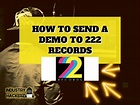 How To Send A Demo To 222 Records (Step-By-Step 2024 Guide) - Industry ...