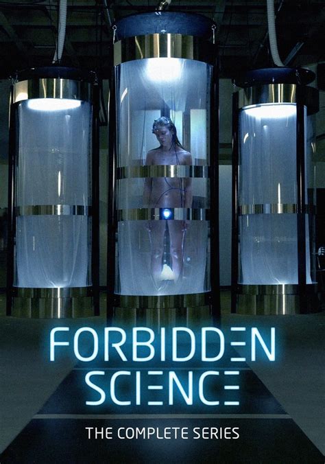 Forbidden Science Season 1 Watch Episodes Streaming Online